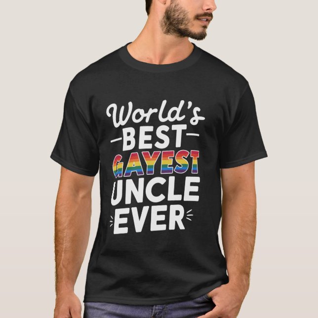 T-shirt Le meilleur oncle gay du monde jamais aimer les ho (Devant)