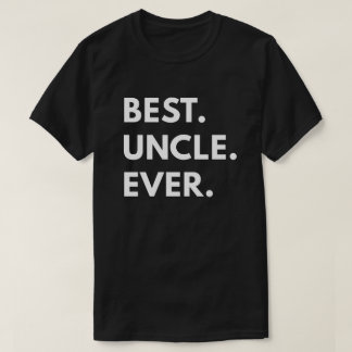 T-shirt Le meilleur. Oncle. Jamais
