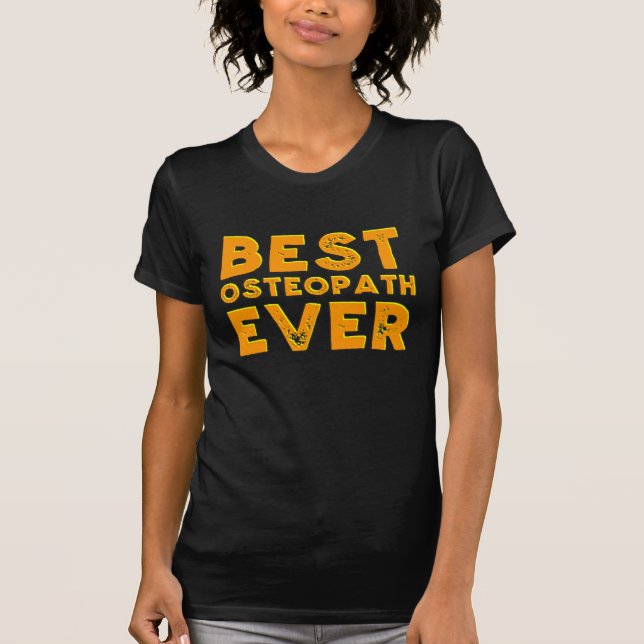T-shirt Le meilleur ostéopathe jamais (Devant)