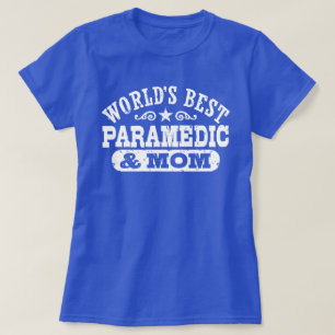 T-shirt Le meilleur Paramedic et maman du monde