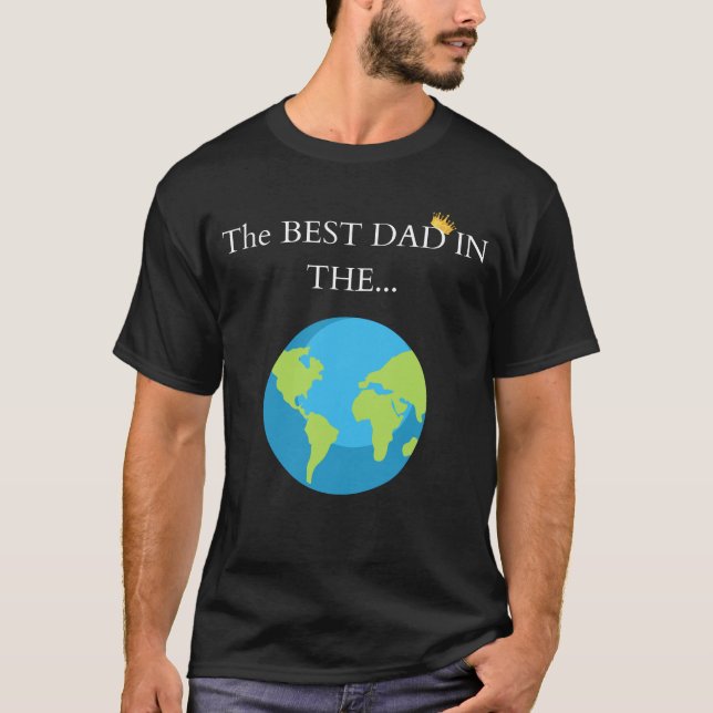 T-shirt 🌍 "Le Meilleur Père dans le... Monde ! 👑 | Gras  (Devant)