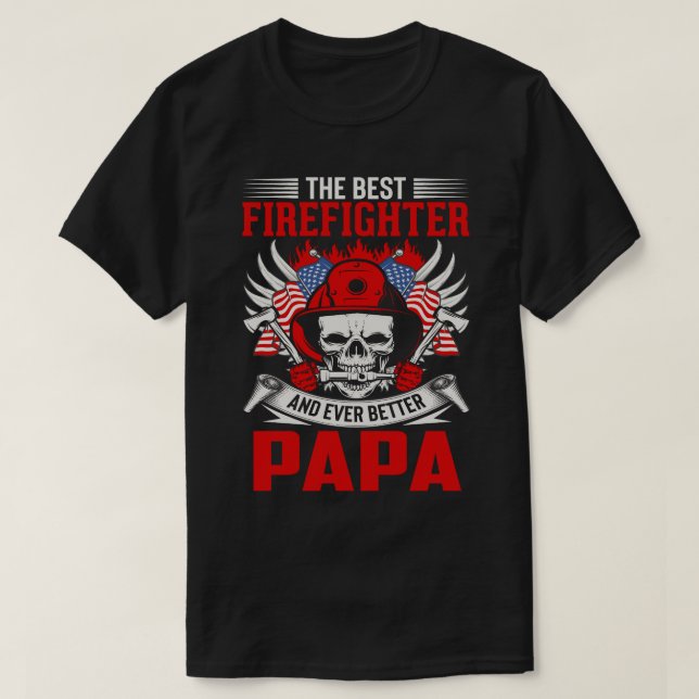 T-shirt Le Meilleur Pompier Et Encore Mieux PAPA (Design devant)
