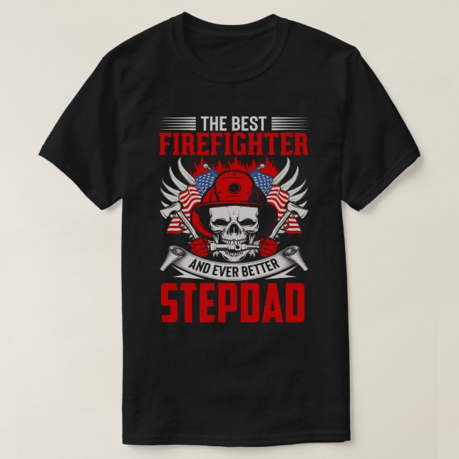 T-shirt Le Meilleur Pompier Et Encore Mieux STEPDAD (Design devant)