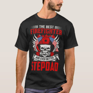 T-shirt Le Meilleur Pompier Et Encore Mieux STEPDAD