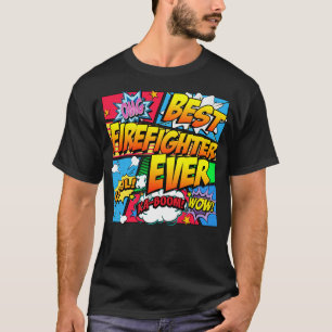 T-shirt Le meilleur sapeur-pompier jamais
