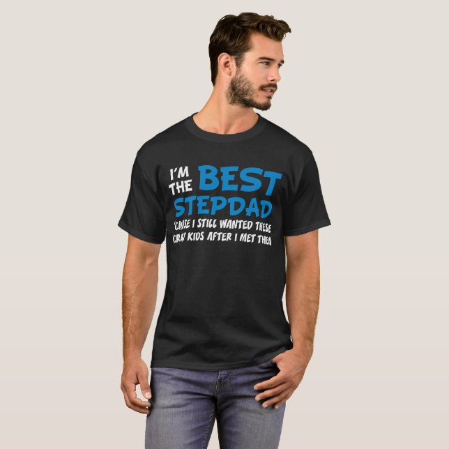 T-shirt Le meilleur Stepdad parce que ces Recherchés d'I (Devant entier)
