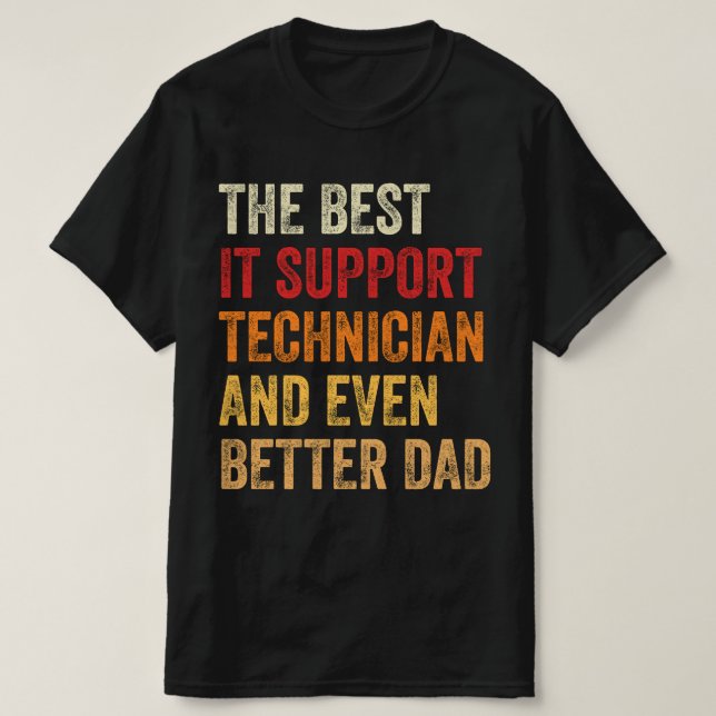 T-shirt Le Meilleur Technicien De Support Informatique Et  (Design devant)