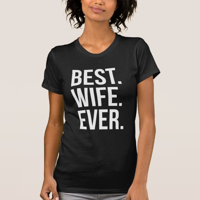 T-shirt Le meilleur texte blanc de femme jamais moderne en (Devant)