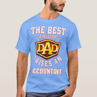 T-shirt Le meilleur type de papa élève un comptable T