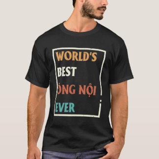 T-shirt Le Meilleur Viêt-nam Du Monde Pour Le Père Noi