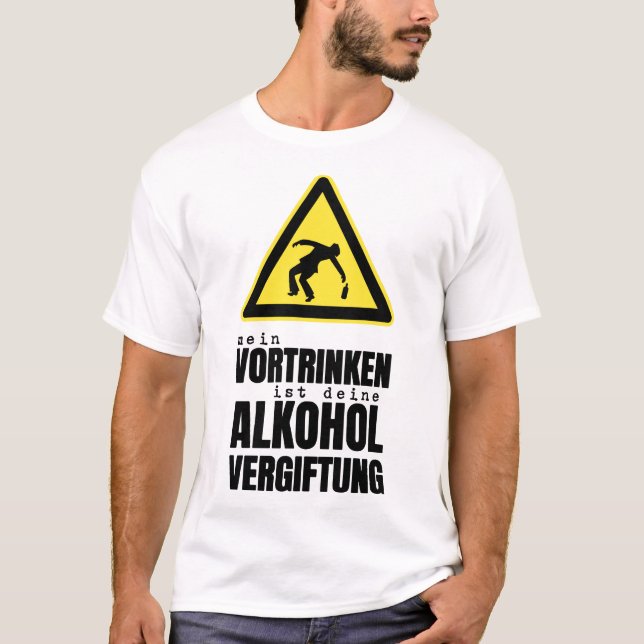 T-shirt le mein vortrinken la bière de vergiftung (Devant)