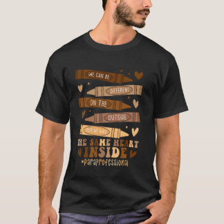 T-shirt Le Même Cœur à l'Intérieur Paraprofessionnel Mois
