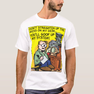 T-shirt Le Mess Sur Mon Bureau