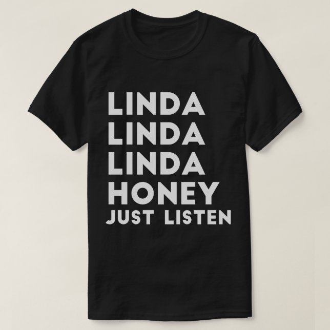 T-shirt Le miel de Linda écoutent juste (Design devant)