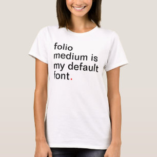 T-shirt Le milieu folio des femmes est ma police de défau