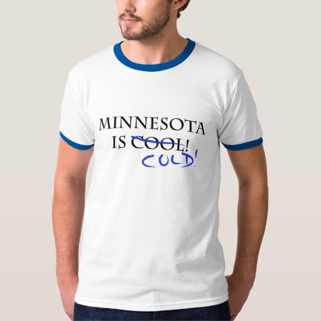 T-shirt Le Minnesota est frais - et froid ! (Devant)