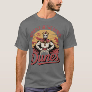 T-shirt Le miracle des dunes dans le désert