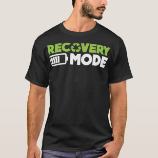 T-shirt Le mode de récupération bientôt est en post-chirur