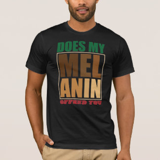 T-shirt Le Mois De L'Histoire Noire Est-Ce Que Ma Melanine