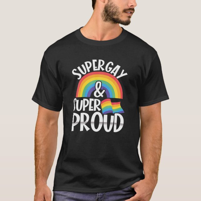 T-shirt Le Mois Des Gay pride LGBT Supergay Et Super Fier (Devant)