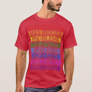 T-shirt Le Mois gay pride LGBT Le Monde A Des Problèmes Pl