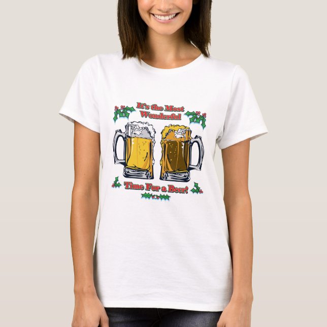 T-shirt Le moment le plus merveilleux pour une bière (Devant)