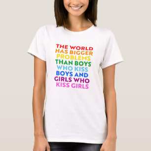 T-shirt Le monde a de plus gros problèmes