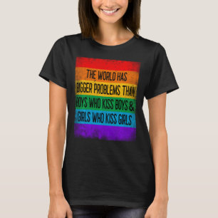 T-shirt Le Monde A De Plus Gros Problèmes Chemise Lgbt Pri