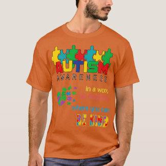 T-shirt Le monde de la sensibilisation sur l'autisme être