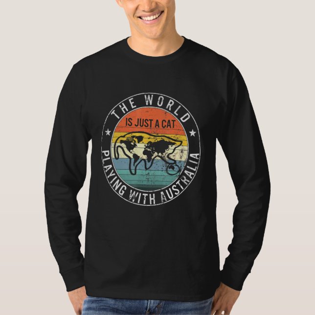 T-shirt Le Monde Est Chat Jouer Avec Australie Aussie Cut (Devant)