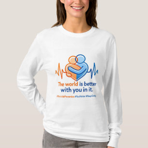 T-shirt Le Monde Est Meilleur Avec Vous – Santé Mentale