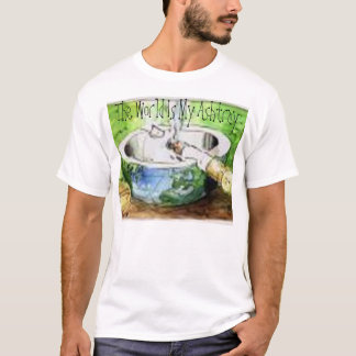 T-shirt Le monde est mon cendrier
