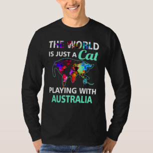 T-shirt Le Monde Est Un Chat Jouant Avec L'Australie Pays
