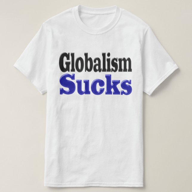 T-shirt Le mondialisme a du mal (Design devant)
