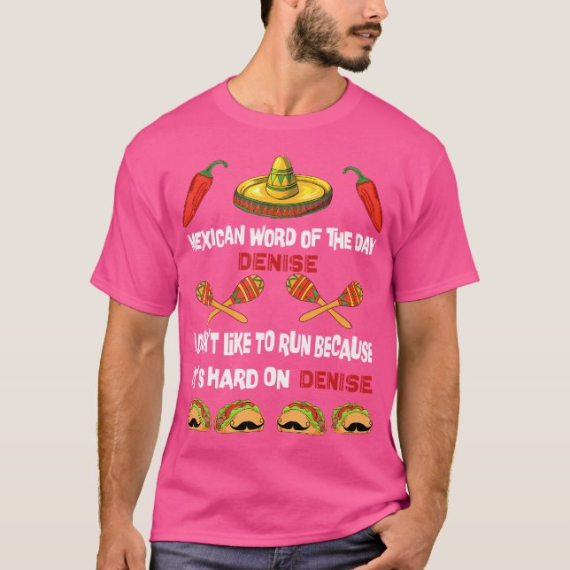 T-shirt Le Mot Mexicain Du Jour Où Tee Joue Sur Les Mots D (Devant)