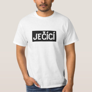 T-shirt Le mot tchèque ječící se traduit par des cris