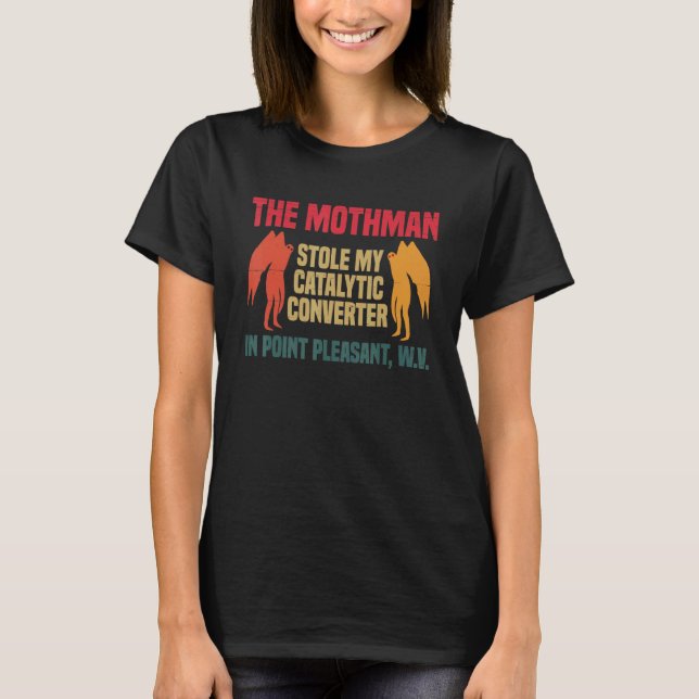 T-shirt Le Mothman a volé mon pot catalytique à Point  (Devant)