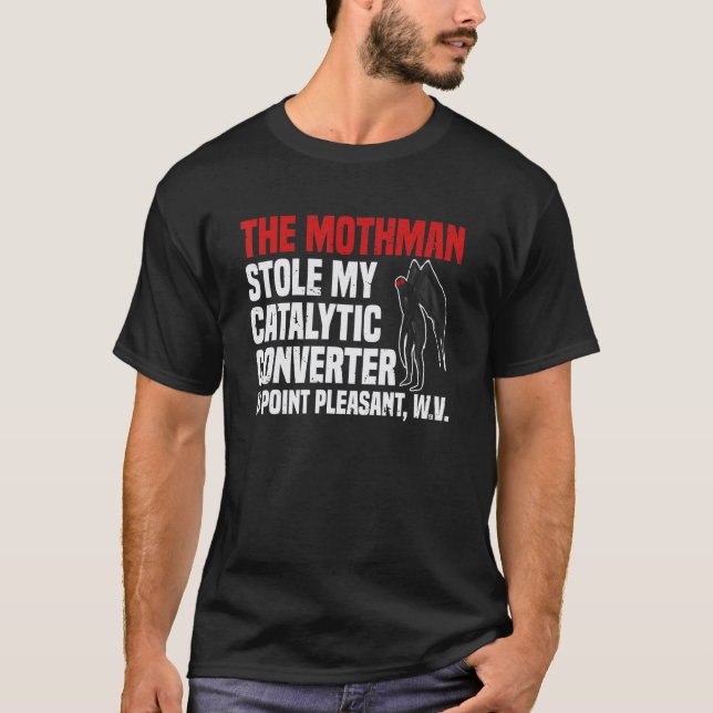 T-shirt Le Mothman a volé mon pot catalytique à Point  (Devant)