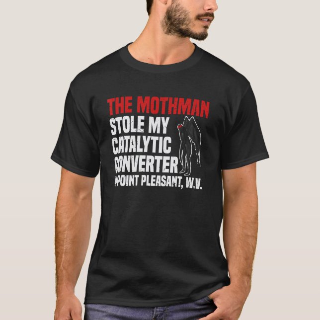 T-shirt Le Mothman a volé mon pot catalytique à Point  (Devant)