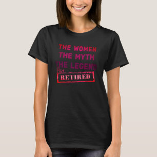 T-shirt Le mythe des femmes a pris sa retraite