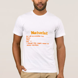 T-shirt Le naturiste, mais reconsidérera
