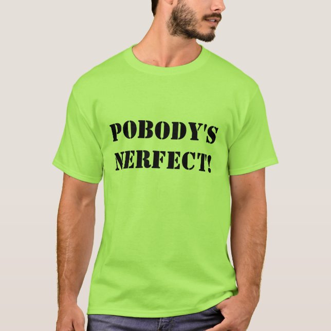 T-SHIRT LE NERFECT DE POBODY (Devant)