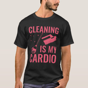 T-shirt Le Nettoyage Est Mon Cardio Gardien De Ménage