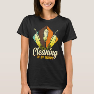 T-shirt Le Nettoyage Est Mon Thérapie Ménagère