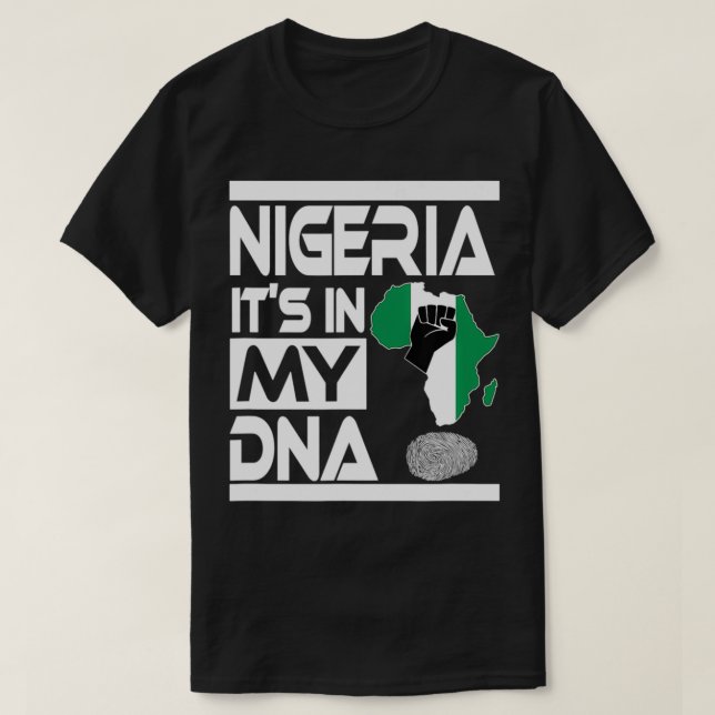 T-shirt Le Nigeria Est Dans Mon ADN Le Drapeau Nigérian Ca (Design devant)