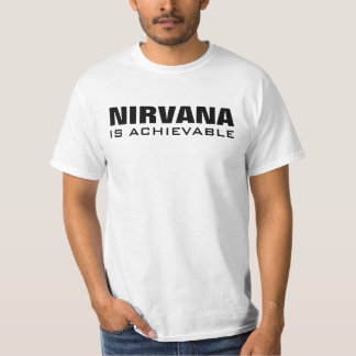 T-shirt Le nirvana est réalisable