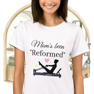 T-SHIRT LE NOM DE LA REFORMEUSE PILATES MAMAN A ÉTÉ "RÉFOR