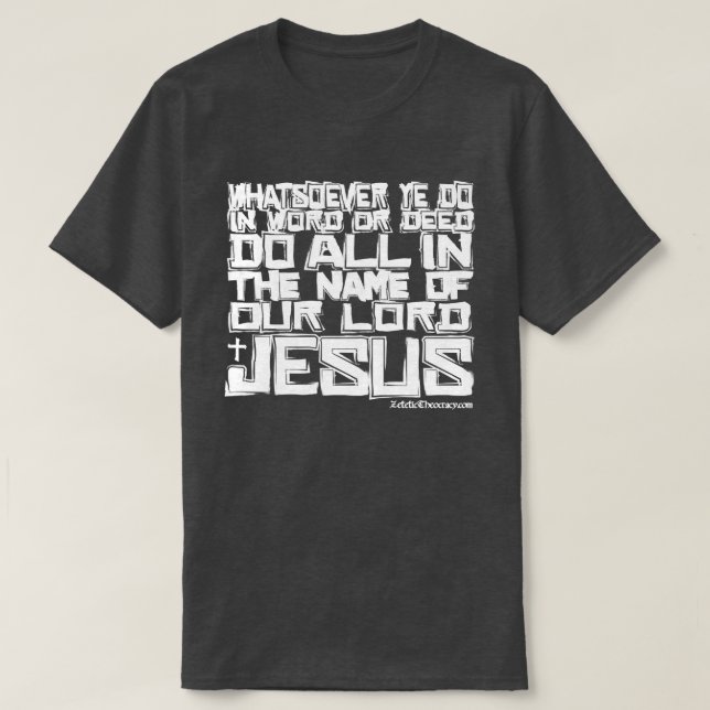 T-shirt Le NOM du 3h17 KJV de JÉSUS Colossians (Design devant)