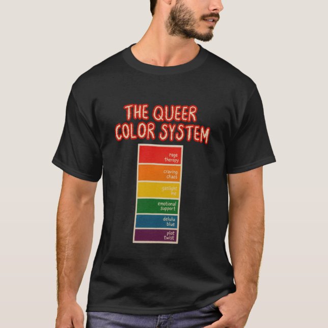 T-shirt Le Nuancier De Couleur Queer Fierté Humour Design (Devant)