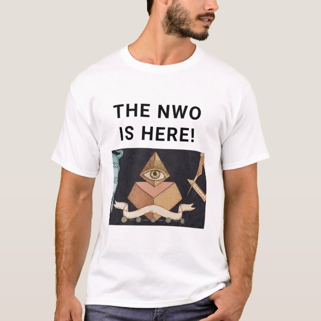 T-shirt Le NWO Est Là ! (Devant)